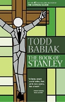 Cover of The Book of Stanley by Todd Babiak