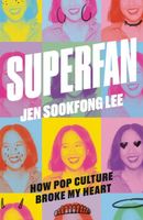 Cover of Superfan by Jen Sookfong Lee