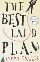 Cover of The Best Laid Plans by Terry Fallis
