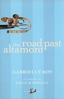 Cover of The Road Past Altamont by Gabrielle Roy