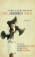 The Journey Prize: The Best of Canada's New Writers