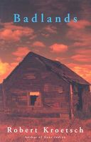 Cover of Badlands by Robert Kroetsch
