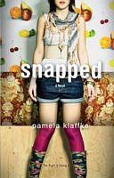 Cover of Snapped by Pamela Klaffke