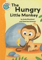 The Hungry Little Monkey
