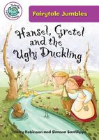 Hansel, Gretel and the Ugly Duckling