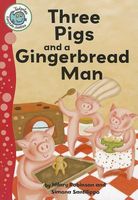Three Pigs and a Gingerbread Man