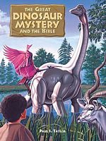 Cover of The Great Dinosaur Mystery and the Bible by Paul S. Taylor