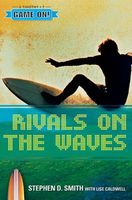 Rivals on the Waves