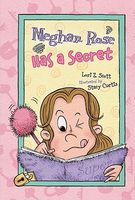 Meghan Rose Has a Secret