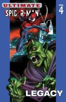 Ultimate Spider-Man, Volume 4: Legacy