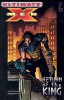 Ultimate X-Men - Volume 6: Return of the King