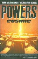 Powers, Volume 10: Cosmic