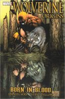 Wolverine: Origins, Volume 1: Born in Blood