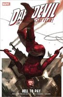 Daredevil: Hell to Pay - Volume 1