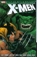 Hulk: World War Hulk - X-Men