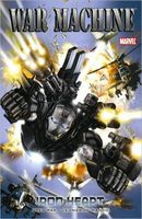 War Machine Vol. 1: Iron Heart