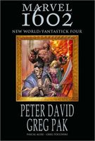 Marvel 1602: New World / Fantastick Four