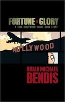 Fortune and Glory: A True Hollywood Comic Book Story