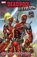 Deadpool Corps, Volume 1: Pool-Pocalypse Now