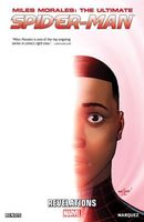 Miles Morales: Ultimate Spider-Man Volume 2: Revelations