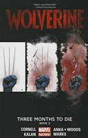 Wolverine: Three Months to Die Book 2