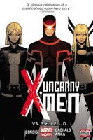 Uncanny X-Men, Volume 4: Vs. S.H.I.E.L.D.
