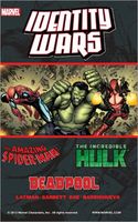 Deadpool/Amazing Spider-Man/Hulk: Identity Wars