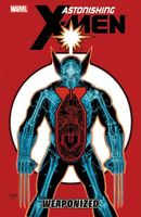 Astonishing X-Men, Volume 11: Weaponized