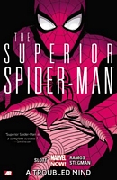 Superior Spider-Man Vol. 2: A Troubled Mind