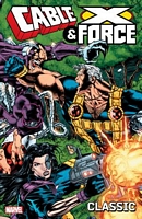 Cable and X-Force Classic - Volume 1