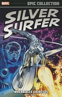 Silver Surfer Epic Collection: When Calls Galactus