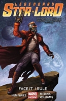 Legendary Star-Lord Vol. 1: Face It, I Rule