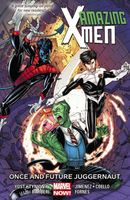 Amazing X-Men Volume 3: Once and Future Juggernaut