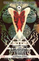 Stephen King's Dark Tower: The Drawing of the Three - Lady of Shadows