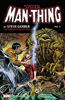 Man-Thing by Steve Gerber: The Complete Collection Vol. 1