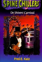 Dr. Shivers' Carnival of Terror