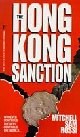 Cover of The Hong Kong Sanction by Mitchell Sam Rossi