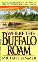 Where the Buffalo Roam