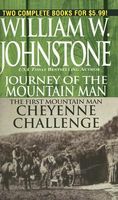 Journey of the Mountain Man / Cheyenne Challenge