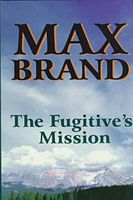 The Fugitive's Mission