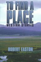 To Find a Place: Western Stories