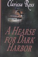 A Hearse for Dark Harbor