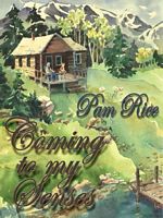 Cover of Coming to My Senses by Pam Rice