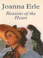 Cover of Reasons of the Heart by Joanna Erle