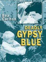 Deadly Gypsy Blue