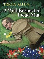 A Well-Respected Dead Man