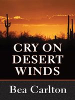 Cry on Desert Winds