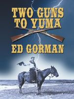 Two Guns to Yuma