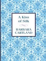 A Kiss of Silk