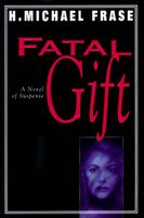 Fatal Gift